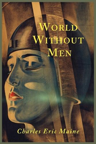 World Without Men: (English)