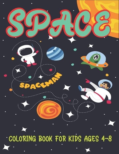 Space Coloring Book for Kids Ages 4-8