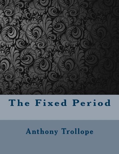 The Fixed Period