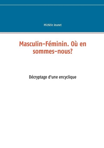 Masculin-Féminin. Où en sommes-nous?