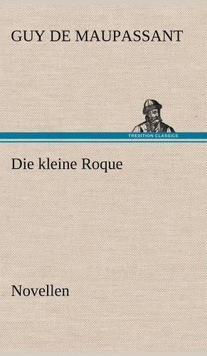 Kleine Roque: (German)
