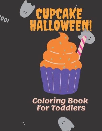 Cupcake Halloween Coloring Book for Toddlers