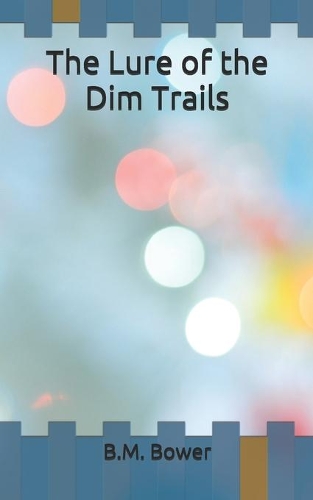 The Lure of the Dim Trails