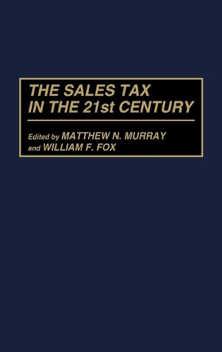 The Sales Tax in the 21st Century