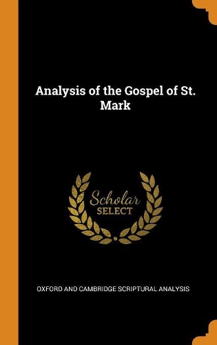 Analysis of the Gospel of St. Mark