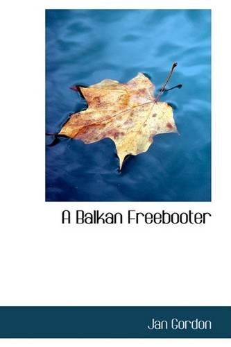 Balkan Freebooter: (English)