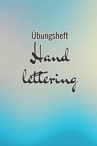 Übungsheft Handlettering