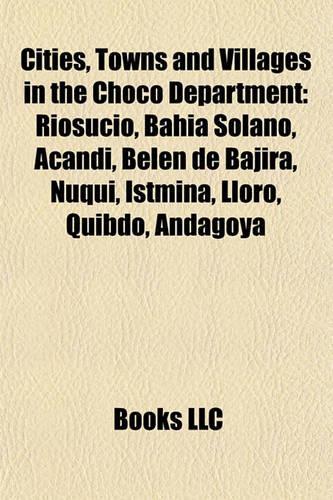Cities, Towns and Villages in the Choc Department