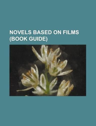 Novels Based on Films (Book Guide)