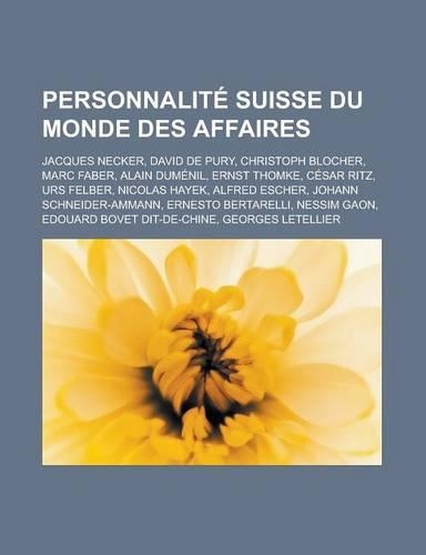 Personnalite Suisse Du Monde Des Affaires