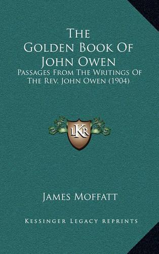 The Golden Book Of John Owen