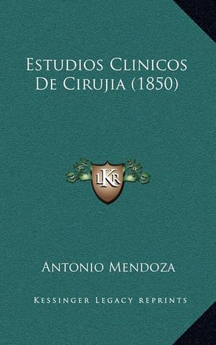 Estudios Clinicos de Cirujia (1850)