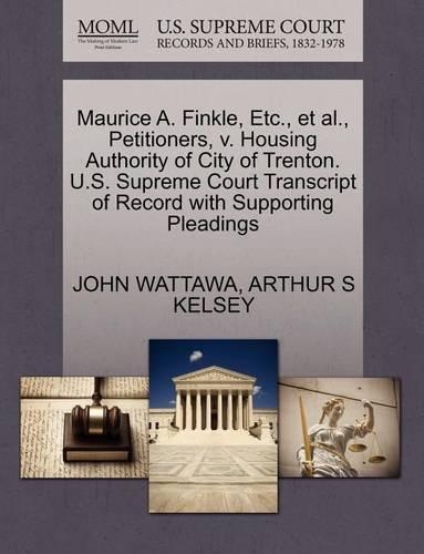 Maurice A. Finkle, Etc., et al., Petitioners, V. Housing Authority of City of Trenton. U.S. Supreme Court Transcript of Record with Supporting Pleadings