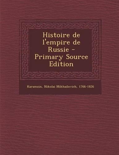 Histoire de L'Empire de Russie