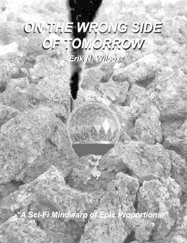 On the Wrong Side of Tomorrow