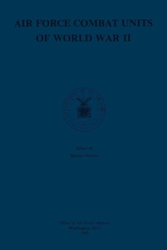 Air Force Combat Units Of World War II