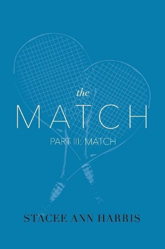 Match, Part III: Match: Volume 3