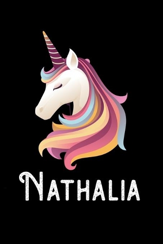 Nathalia: Journal (Diary, Notebook) Personalized Custom Name Unicorn Birthday Gift for Girls and Women