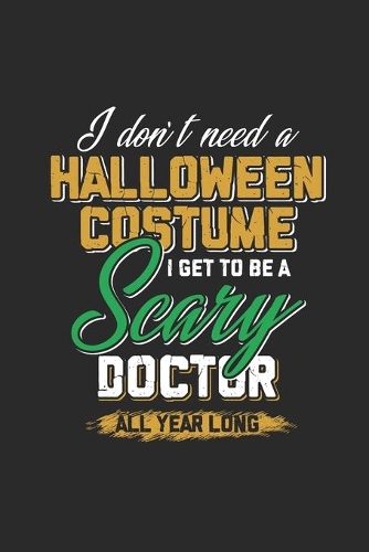 I Don't Need Halloween Costume