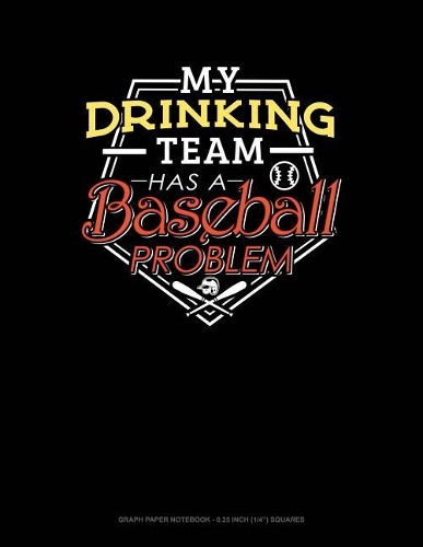 My Drinking Team Has a Baseball Problem