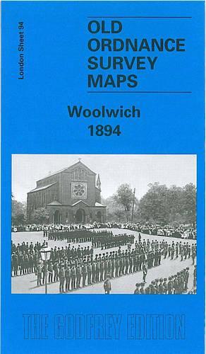 Woolwich 1894: London Sheet 094.2(Old Ordnance Survey Maps of London)