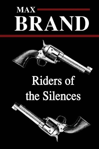 Riders of the Silences