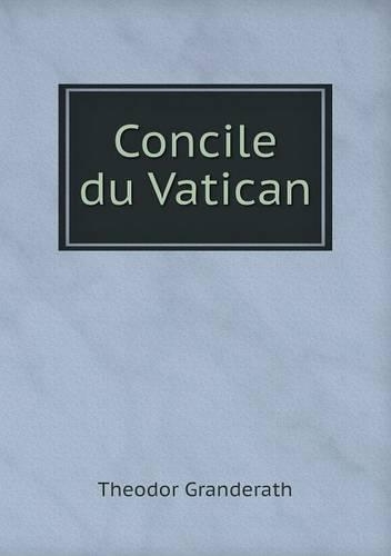Concile du Vatican: (French)