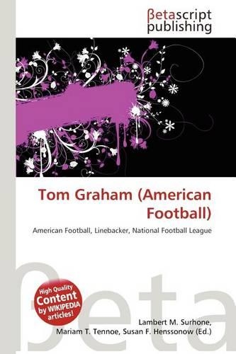 Tom Graham (American Football): (English)