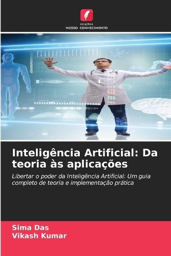 Inteligência Artificial: Da teoria às aplicações
