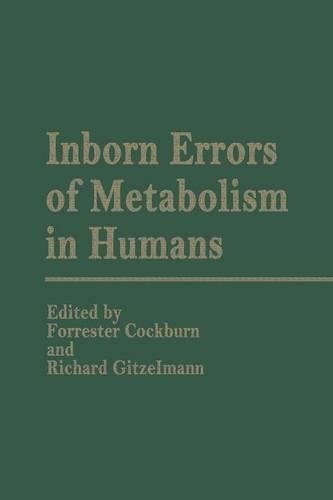 Inborn Errors of Metabolism in Humans