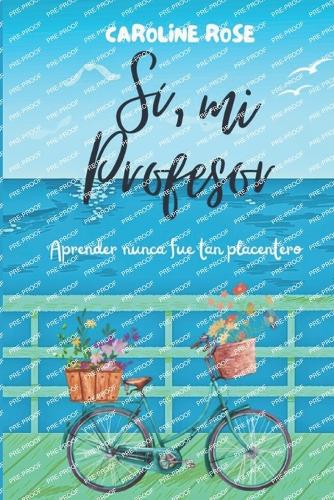 Sí, Mi Profesor