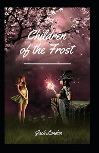 Children of the Frost Annotated