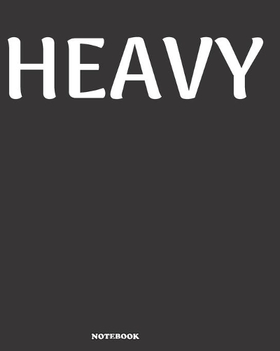 HEAVY Notebook: Amazing Notebook with 300 Pages rulled (8"x10") inches Extra Large Journal 300 Pages Of Premium Quality Lined & beautifully Looking Glossy Cover