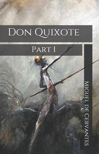 Don Quixote: Part 1