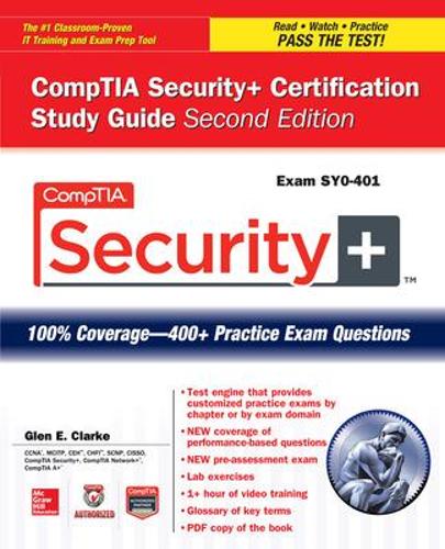 Comptia Security+ Certification Study Guide, Second Edition (Exam Sy0-401): (Certification Press)