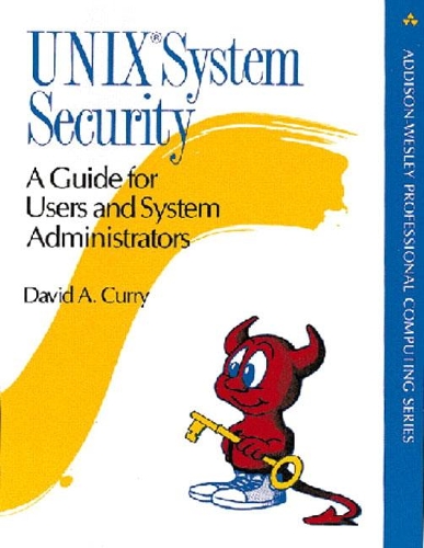 UNIX System Security: A Guide for Users and System Administrators(Addison-Wesley Professional Computing Series)