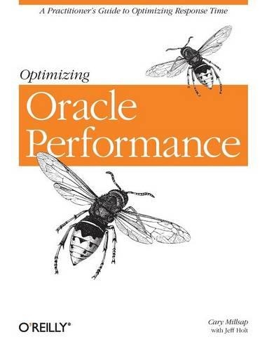 Optimizing Oracle Performance: (O'Reilly Ser.)