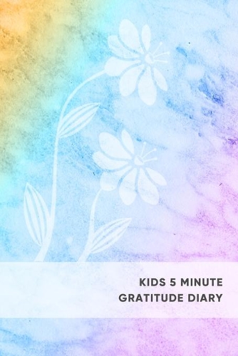 Kids 5 minute gratitude diary