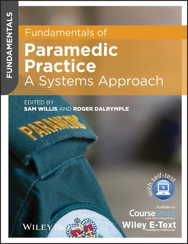 Fundamentals of Paramedic Practice: A Systems Approach(Fundamentals)
