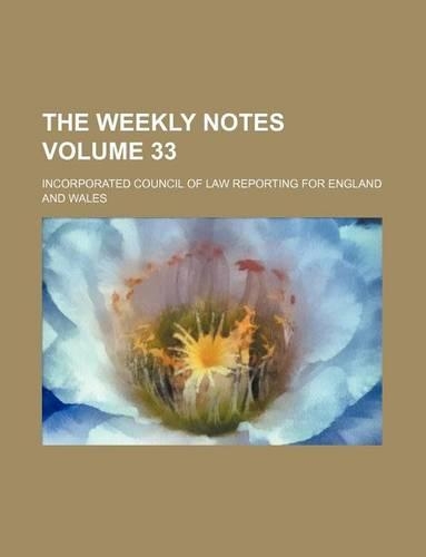 The Weekly Notes Volume 33