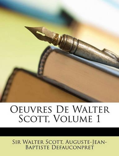 Oeuvres De Walter Scott, Volume 1
