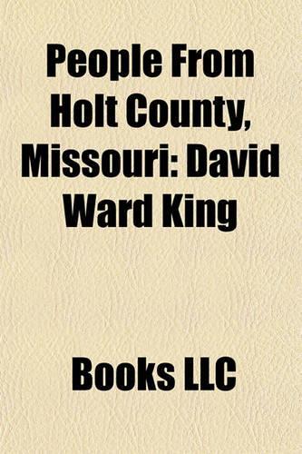 People from Holt County, Missouri