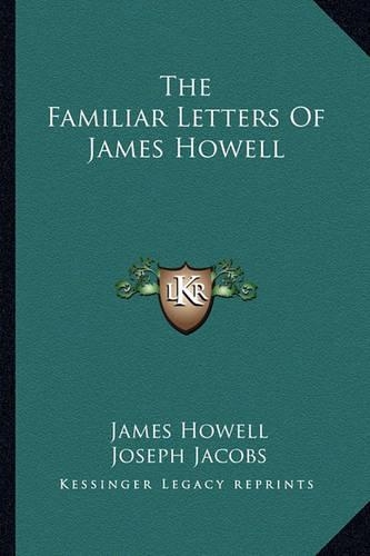 The Familiar Letters Of James Howell