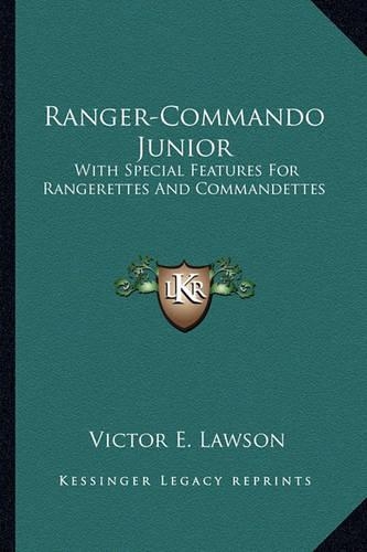 Ranger-Commando Junior: With Special Features for Rangerettes and Commandettes(English)