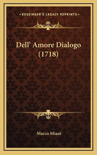 Dell' Amore Dialogo (1718)
