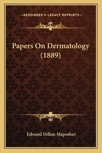 Papers On Dermatology (1889)