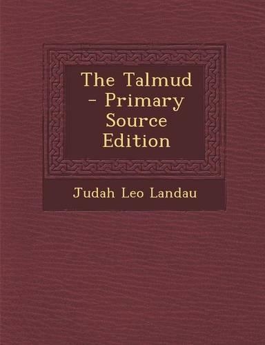 The Talmud - Primary Source Edition