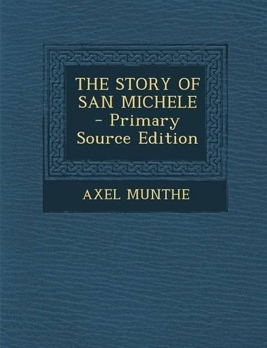 The Story of San Michele
