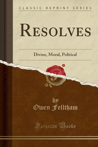 Resolves: Divine, Moral, Political (Classic Reprint)(English)