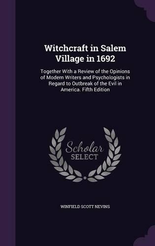 Witchcraft in Salem Village in 1692
